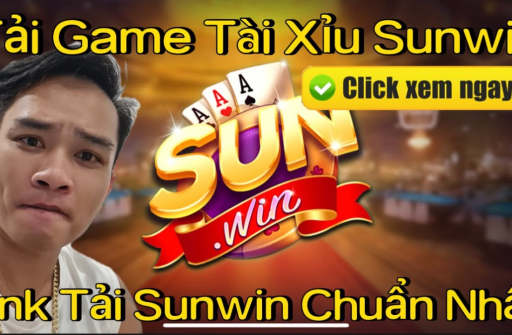 Tải Sunwin - Hướng Dẫn Cài Đặt Game Sunwin 2024